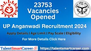 UP Anganwadi Recruitment 2024